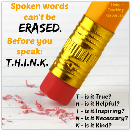 Before you speak THINK - Kindness and Bullying Quote