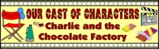 Classroom Bulletin Board Banner - Charlie and the Chocolate Factory