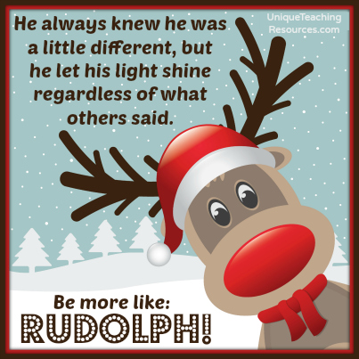 Christmas:  Be More Like Rudolph!