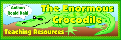 The Enormous Crocodile Lesson Plans Page