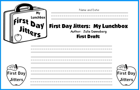 First Day Jitters Julie Danneberg First Draft Writing Worksheets