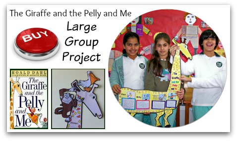 The Giraffe and the Pelly and Me Lessons Plans and Group Project