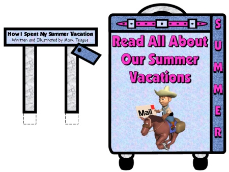 Bulletin Board Display Ideas for Mark Teague How I Spent My Summer Vacation