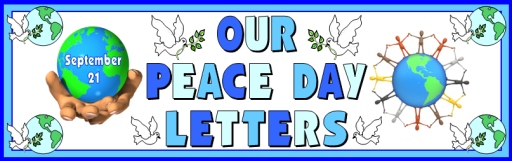 Peace Day Letters to World Leaders Worksheets and Bulletin Board Display Banner