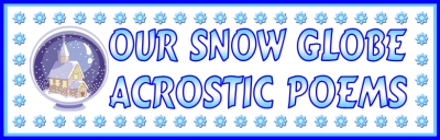 Snow Acrostic Poem Bulletin Board Display Banner for Poetry