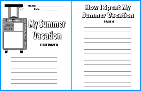 First Draft Printable Worksheets My Summer Vacation