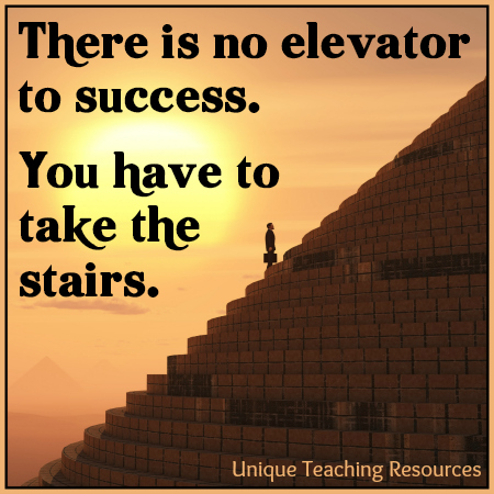 There is no elevator to succes Inspirational Quote