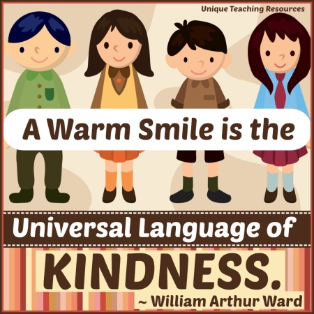 Quote - A warm smile is the universal language of kindness.