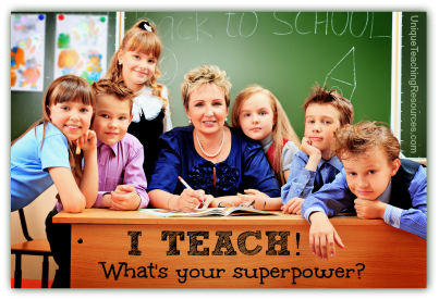 I Teach, What's Your Superpower - Teacher Apprecation Quote
