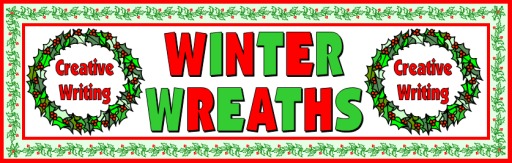 Free Winter Wreaths Creative Writing Bulletin Board Display Classroom Banner