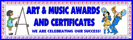 Art and Music Awards and Certificates for Elementary School Students