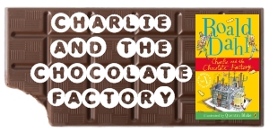 Charlie and the Chocolate Factory Lesson Plans and Ideas