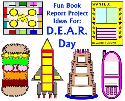 DEAR Day Lesson Plans and Fun Book Report Project Ideas