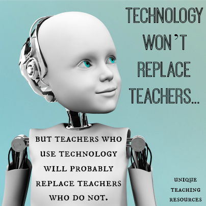 Technolgoy won't replace teachers - Education quote about computers