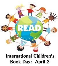 International Children's Book Day April 2 Hans Christian Anderson Birthday