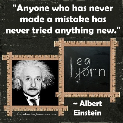 Famous Einstein Quotes - Anyone who has never made a mistake has never tried anything new.