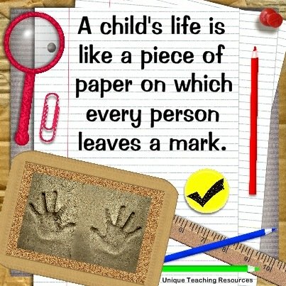 Quotes About Kids - A child's life is like a piece of paper on which every person leaves a mark.