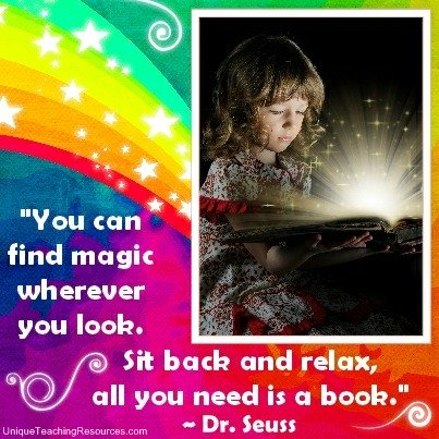 Quotes About Reading by Dr Seuss - You can find magic wherever you look. Sit back and relax, all you need is a book.