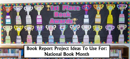 National Book Month Lesson Plans and Book Report Project Ideas for Teachers