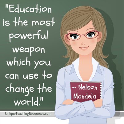 Famous Nelson Mandela Quote Education is the most powerful weapon which you can use to change the world.