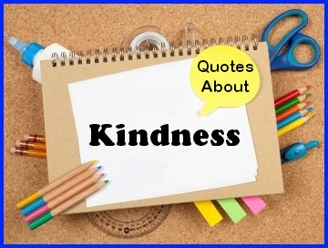 Quotes About Kindness