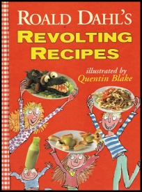 Roald Dahl Day Revolting Recipes Cookbook