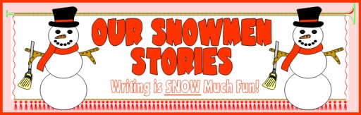 Snowman Stories Bulletin Board Display Banner