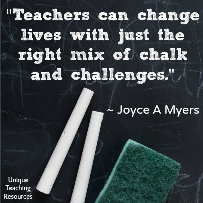 Teachers can change lives with just the right mix of chalk and challenges.