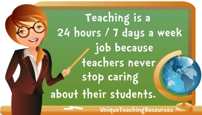 Teaching  is a 24 hour job - Quote about teachers