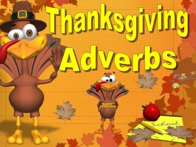 Thanksgiving Adverbs Powerpoint Lesson