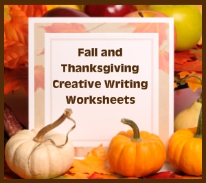 Fall and Thanksgiving Printable Worksheets For Fun Creative Writing Activities in November