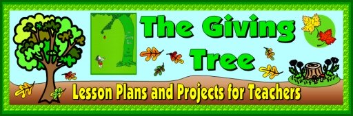 The Giving Tree Shel Silverstein Lesson Plans and Ideas for Projects for Teachers