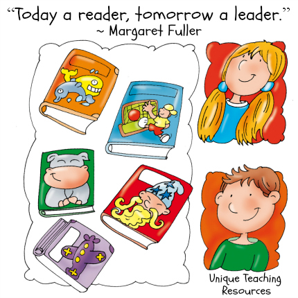 Today a reader, tomorrow a leader. Margaret Fuller reading quote