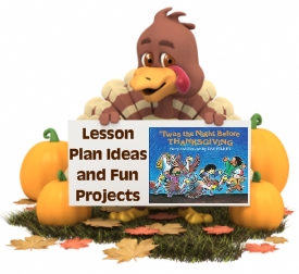 Fun activities, projects, and lesson plans for Twas the Night Before Thanksgiving