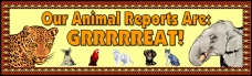 Free Our Animal Reports Are Great Bulletin Board Banner