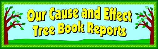 Cause and Effect Tree Book Report Project Bulletin Board Display Ideas