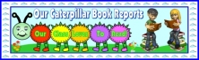 Caterpillar Book Report Projects Bulletin Board Display Banner