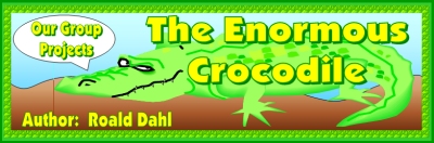 The Enormous Crocodile by Roald Dahl Bulletin Board Display Banner
