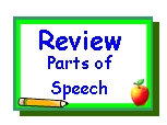 Go To Parts of Speech Review Page