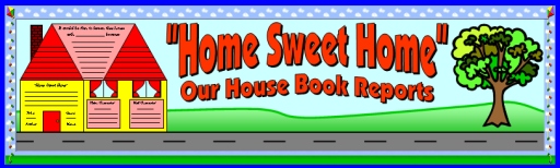 House Book Reports and Projects Bulletin Board Display Banner Examples