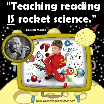 Teaching reading IS rocket science. Louisa Moats