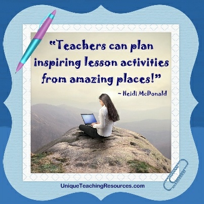 Teachers can plan inspiring lesson activities from amazing places!