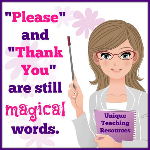 "Please" and "Thank You" are still magical words.