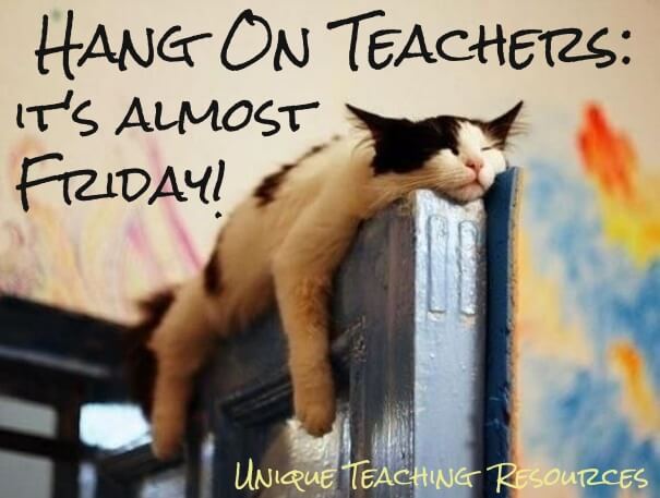 Funny Thursday graphic:  Hang on teachers, it's almost Friday.