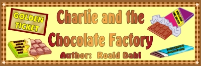 Charlie and the Chocolate Factory Bulletin Board Display Banner Roald Dahl