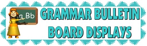 Grammar and Punctuation Bulletin Board Displays