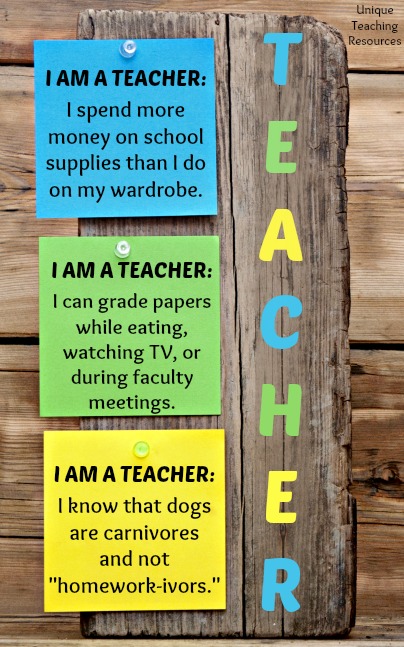 I am a teacher.  Funny quote