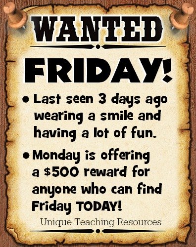 Monday Quote:  Friday Wanted Poster