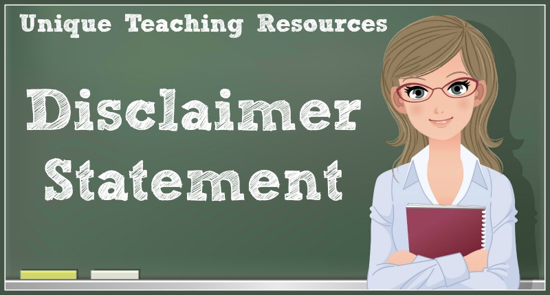 Disclaimer Statement For UniqueTeachingResources.com