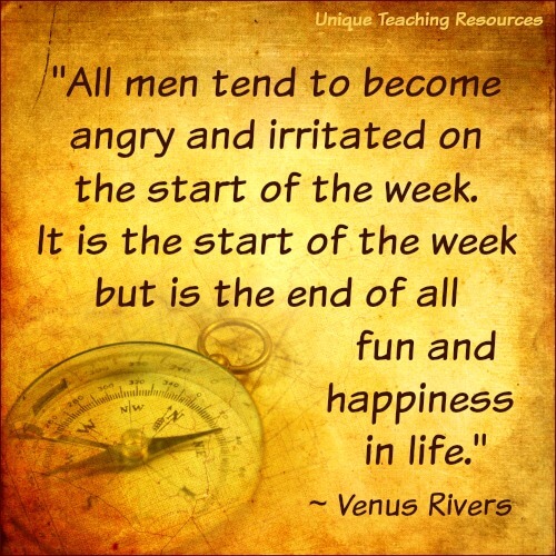 Quote about Monday and the start of the week ~ Venus Rivers